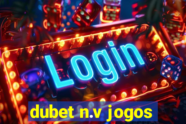 dubet n.v jogos